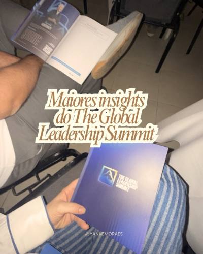 Maiores insights do The Global Leadership Summit